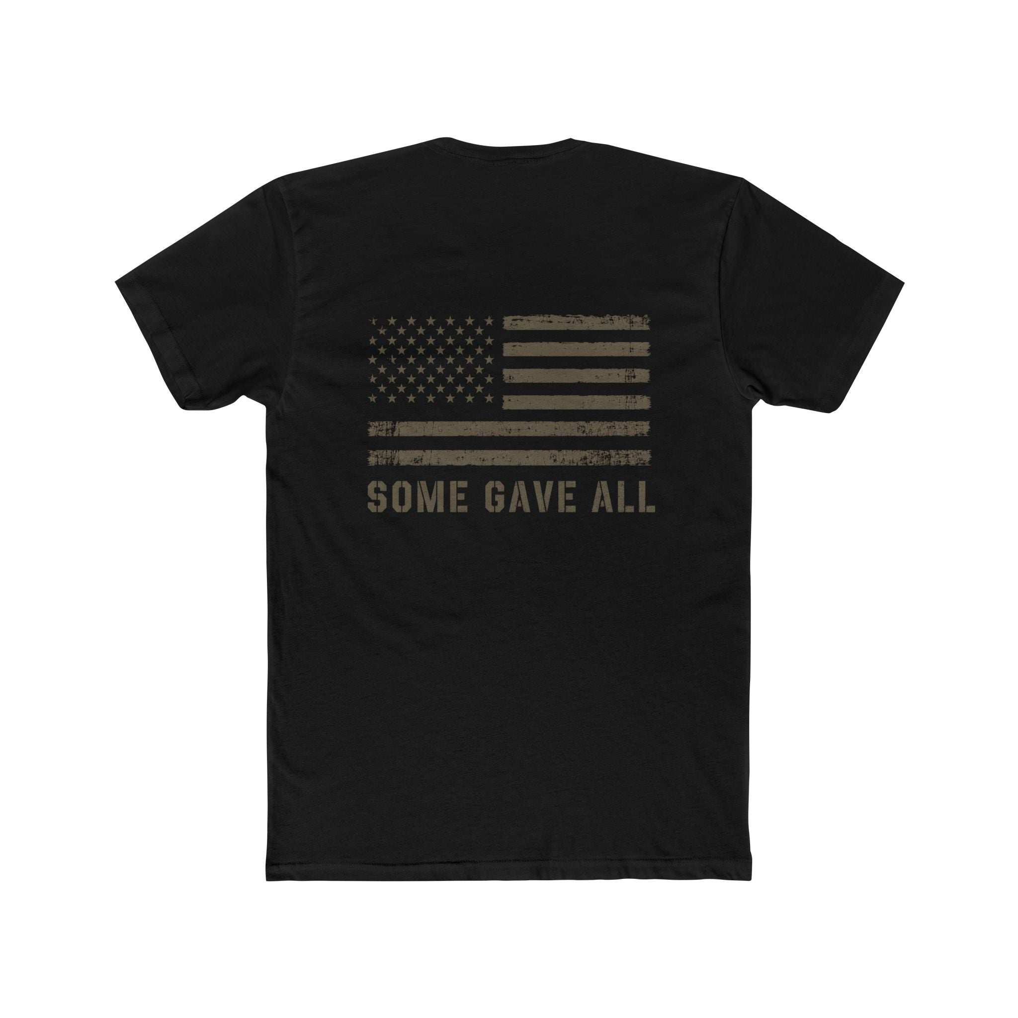 Some Gave All American Flag T-Shirt | Patriotic Military Apparel