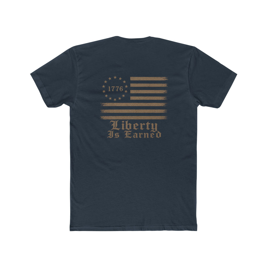 Liberty Is Earned T-Shirt | 1776 Betsy Ross Flag
