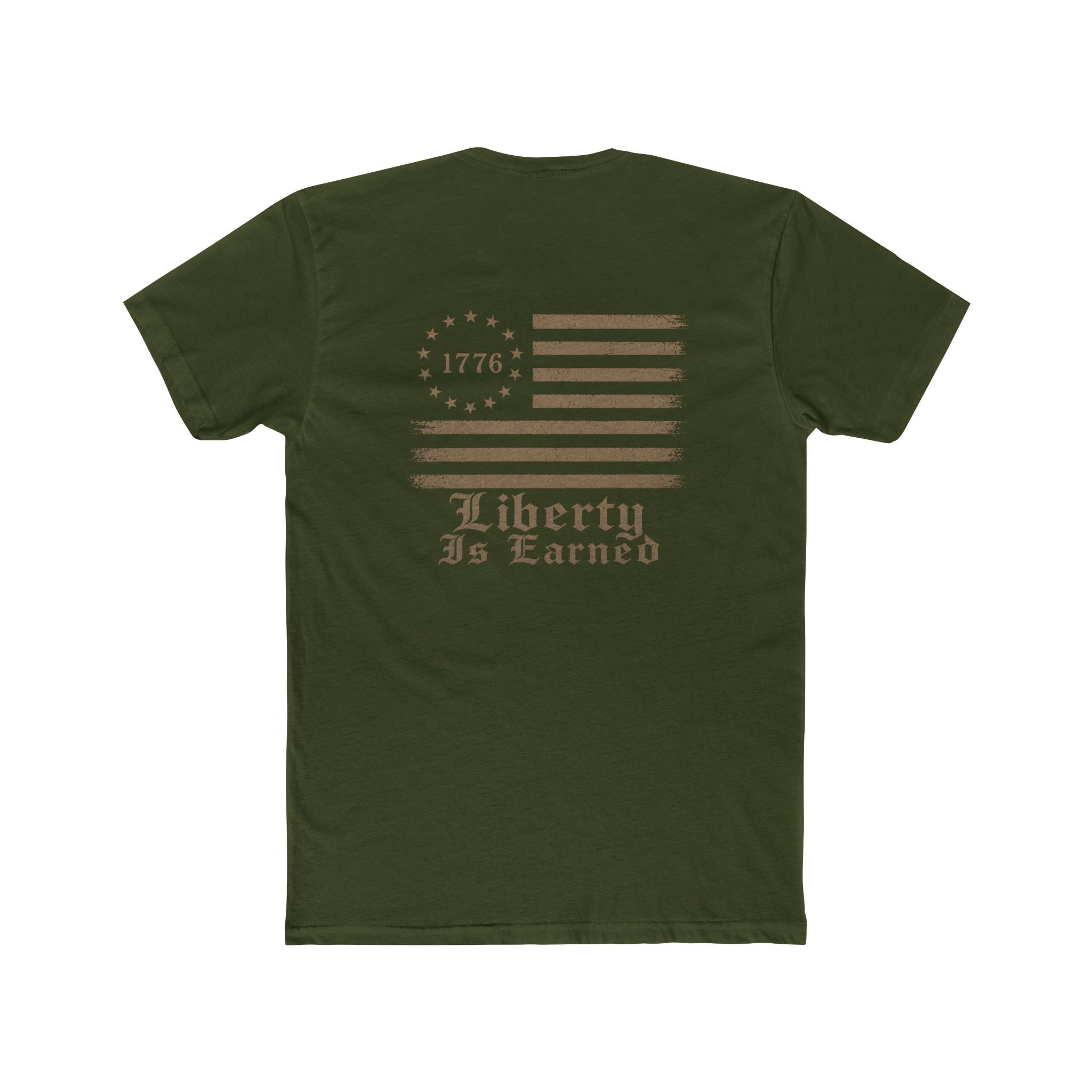 Liberty Is Earned T-Shirt | 1776 Betsy Ross Flag