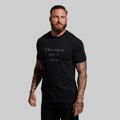 Freedom Isn't Free T-Shirt | Black