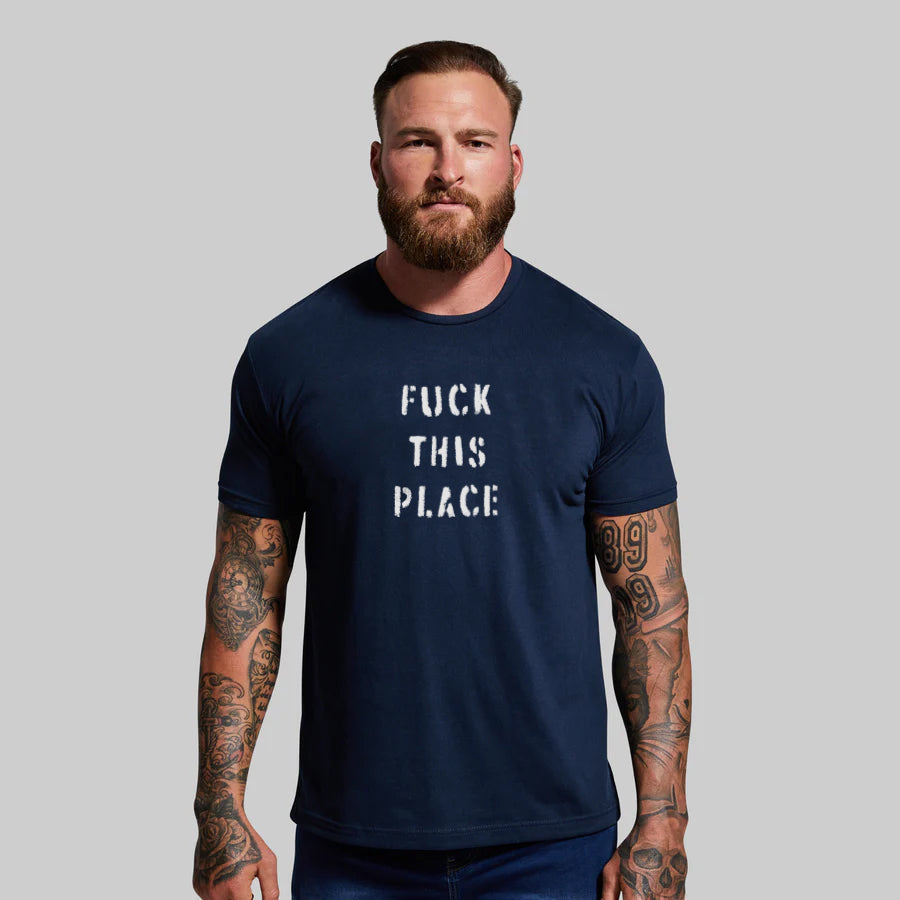 F*** This Place T-Shirt | Navy Blue